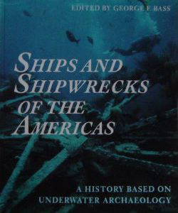 Ships and Shipwrecks of the Americas