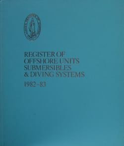 Register of Offshore Units, Submersibles & Diving Systems 1982 -83
